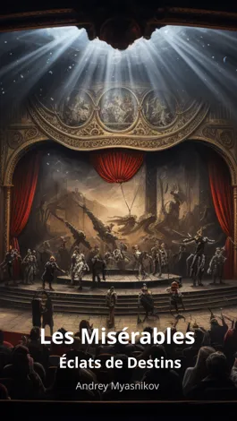 Les Misérables : Éclats de Destins
